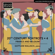 20TH CENTURY FOXTROTS 4: FRANCE AND BELGIUM