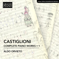 CASTIGLIONI: COMPLETE PIANO WORKS, VOL. 1