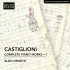 CASTIGLIONI: COMPLETE PIANO WORKS, VOL. 1