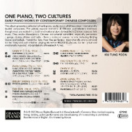 ONE PIANO, TWO CULTURES - EARLY PIANO WORKS BY CONTEMPORARY CHINESE COMPOSERS