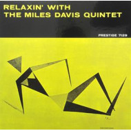 RELAXIN' WITH THE MILES DAVIS QUINTET