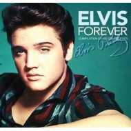 ELVIS PRESLEY - FOREVER