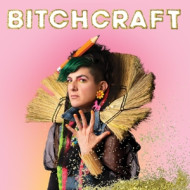 BITCHCRAFT