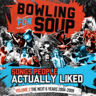 SONGS PEOPLE ACTUALLY LIKED - VOLUME 2 - THE NEXT 6 YEARS (2004-2009)