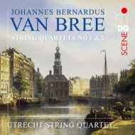 JOHANNES BERNARDUS VAN BREE: STRING QUARTETS NO. 1 & 2