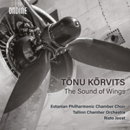 TONU KORVITS: THE SOUND OF WINGS