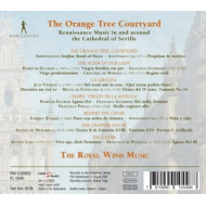 ORANGE TREE COURTYARD - RENAISSANCE MUSIC IN AND AROUND THE CATHEDRAL OF SEVILLE