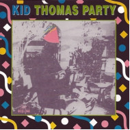 KID THOMAS PARTY