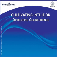 CULTIVATING INTUITION: DEVELOPING CLAIRAUDIENCE