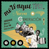 MERENGUE TIPICO: NUEVA GENERACION!