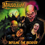 DEFILING THE DECAYED