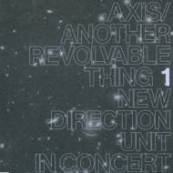 AXIS/ANOTHER REVOLVABLE THING