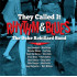THEY CALLED IT RHYTHM AND BLUES