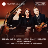 PIAZZOLLA: PORT OF CALL. BUENOS AIRES