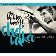 HIDDEN WORLD OF CHET BAKER