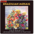 BRAZILIAN MOSAIC