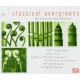 CLASSICAL EVERGREENS<br/><h5>Megjelenés: 2012-01-01</h5>