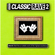 CLASSIC RAVE 2