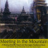 MEETING IN THE MOUNTAIN