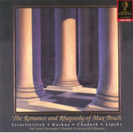 ROMANCE & RHAPSODY OF MAX BRUCH