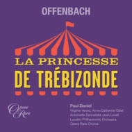 OFFENBACH: LA PRINCESSE DE TREBIZONDE