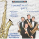 ROUND MID...JAZZ<br/><h5>Megjelenés: 2015-03-03</h5>