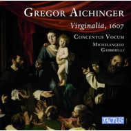 GREGOR AICHINGER: VIRGINALIA, 1607