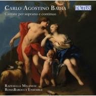 CARLO AGOSTINO BADIA: CANTATE PER SOPRANO E CONTINUO