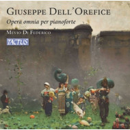 DELL OREFICE: DELL'OREFICE: OPERA OMNIA PER PIANOFORTE