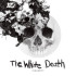 WHITE DEATH