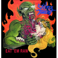 EAT 'EM RAW