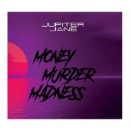 MONEY MURDER MADNESS