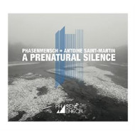 A PRENATURAL SILENCE