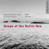 SONGS OF THE BALTIC SEA