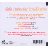 AS NEVER BEFORE