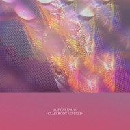 GLASS BODY REMIXED