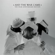 AND THE WAR CAME