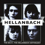 THE BIG H: THE HELLANBACH ANTHOLOGY