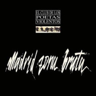 MADRID ZONA BRUTA