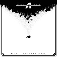 ATLAS LOST ACT 1: THE LONG SLEEP