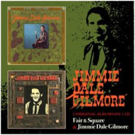 FAIR & SQUARE / JIMMIE DALE GILMORE