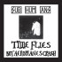 TIME FLIES + RATS