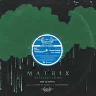 MATRIX RESURRECTIONS - THE REMIXES