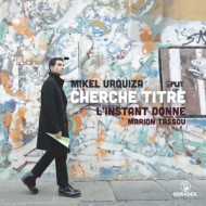 CHERCHE TITRE: MUSIC BY MIKEL URQUIZA