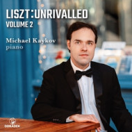 LISZT UNRIVALLED, VOLUME 2