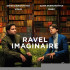 RAVEL . IMAGINAIRE