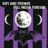 FULL MOON FOREVER