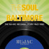 SOUL OF BALTIMORE: THE RU-JAC RECORDS STORY 1963-1980