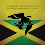 SEND I A LION: A NIGHTHAWK REGGAE JOINT