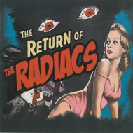 RETURN OF THE RADIACS